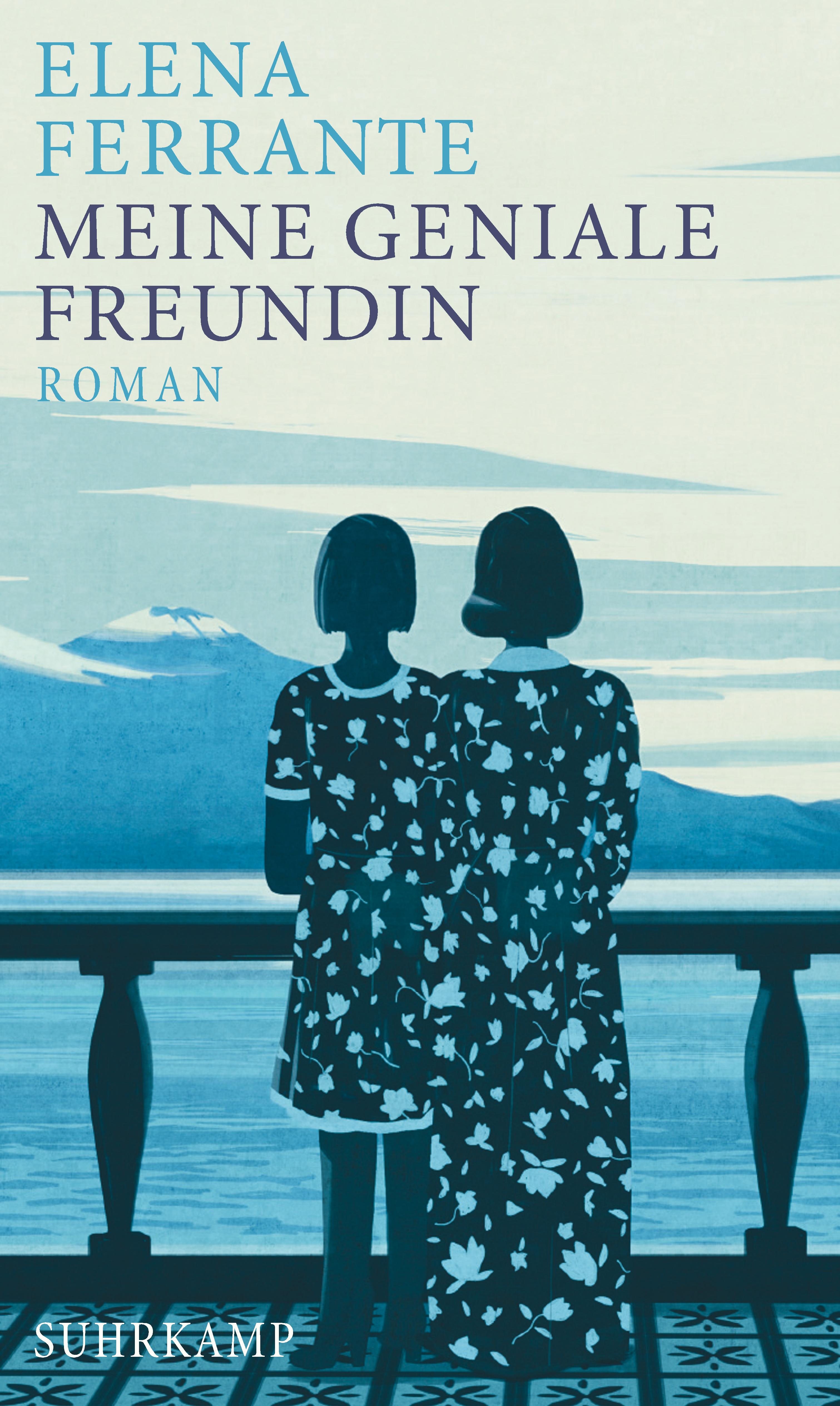 Ferrante, Elena: Meine geniale Freundin, 2016