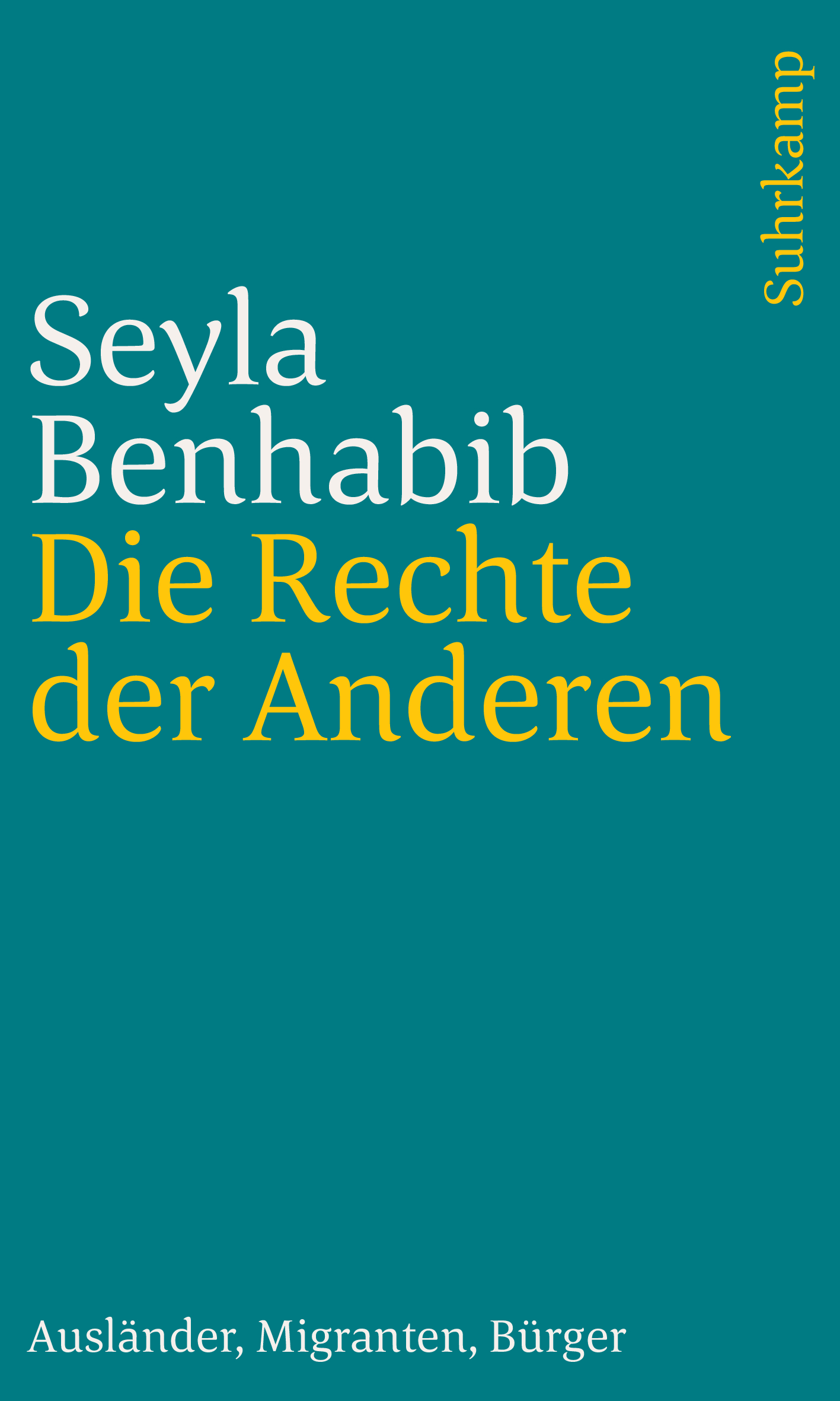 Benhabib, Seyla: Die Rechte der Anderen, 2008