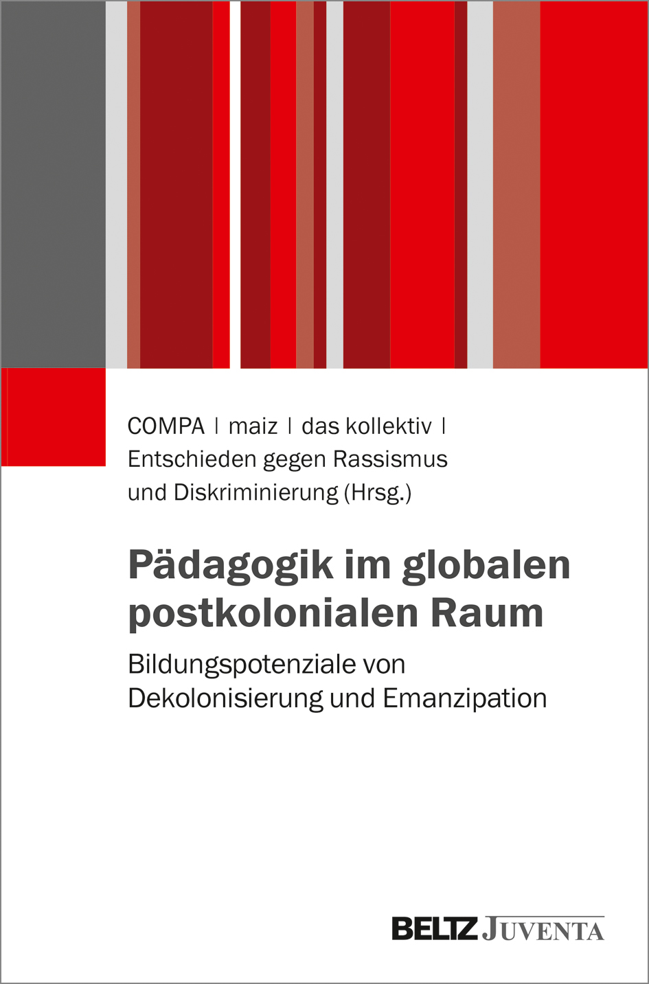 COMPA et al. (Hg.): Pädagogik im globalen postkolonialen Raum, 2019