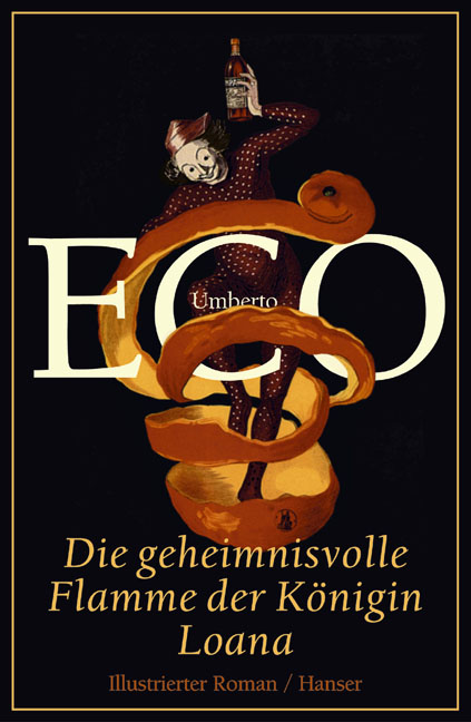 Eco, Umberto: Die geheimnisvolle Flamme der Königin Loana, 2004