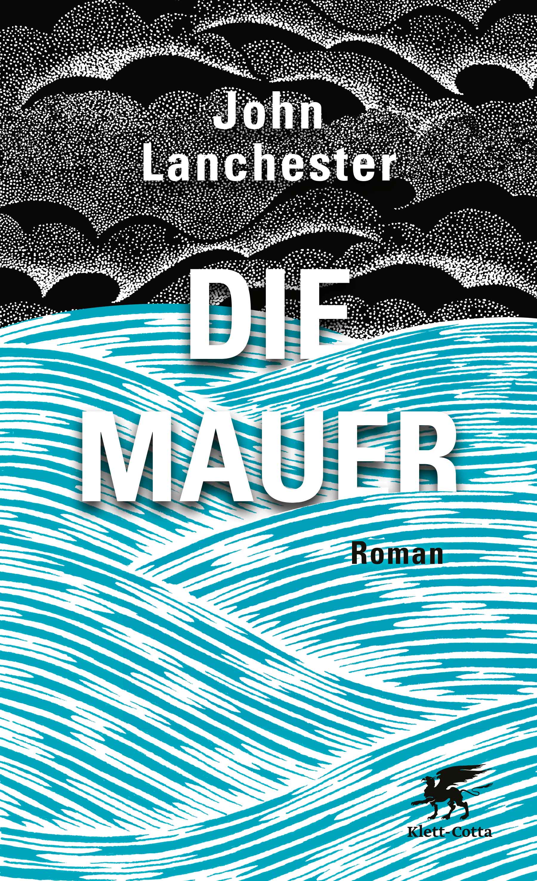 Lanchester, John: Die Mauer, 2019